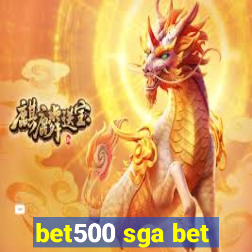 bet500 sga bet